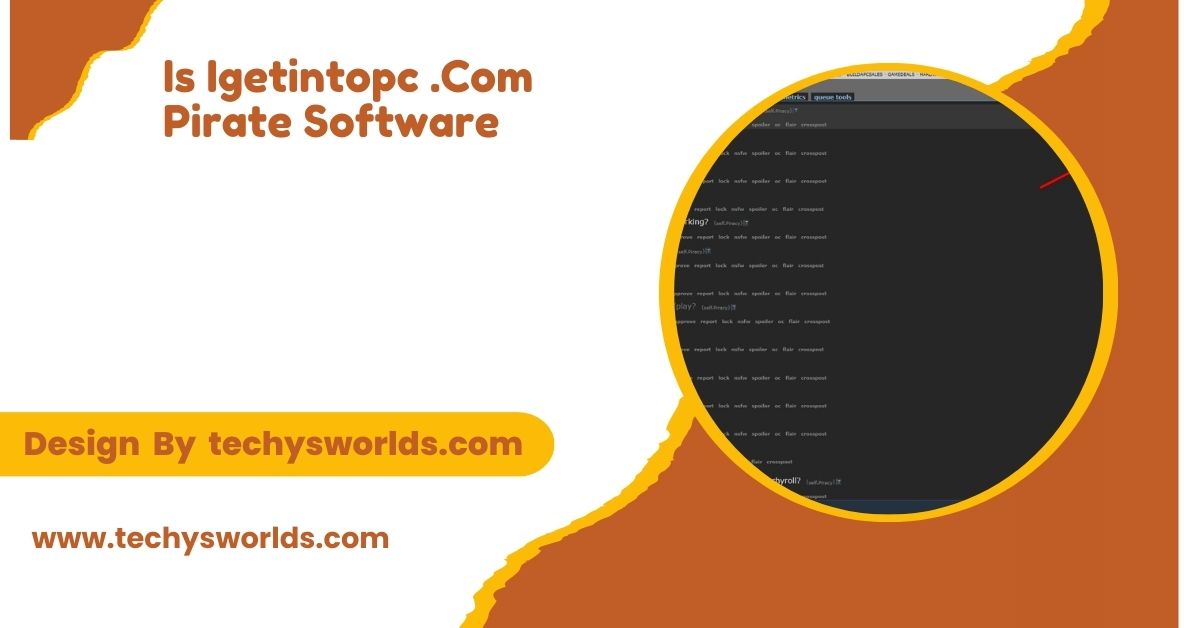 Is Igetintopc.Com Pirate Software – Pirated Software Risks!