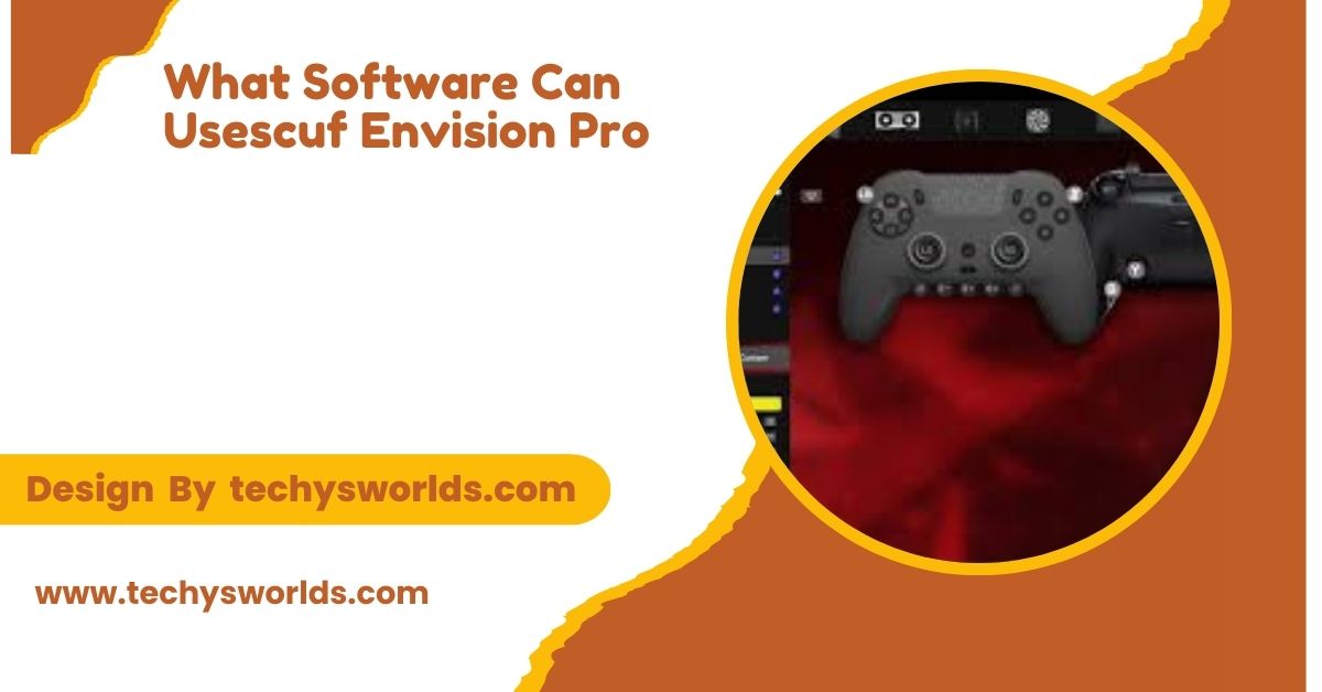 What Software Can Usescuf Envision Pro – CUE Tips For SCUF Envision Pro!