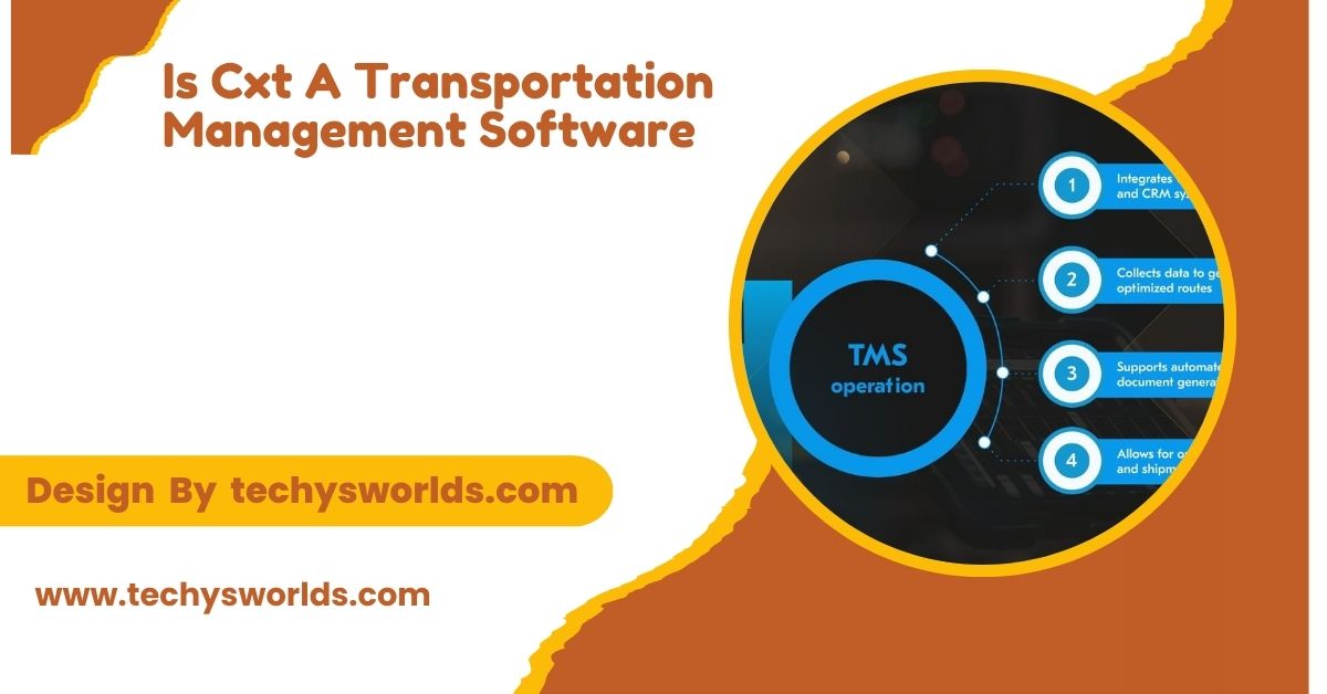 is cxt a transportation management software