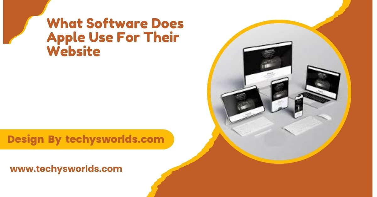 What Software Does Apple Use For Their Website – HTML, CSS, JavaScript & More!