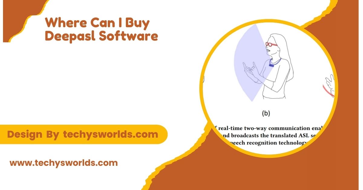 Where Can I Buy Deepasl Software – Official Website And Trusted Distributors!