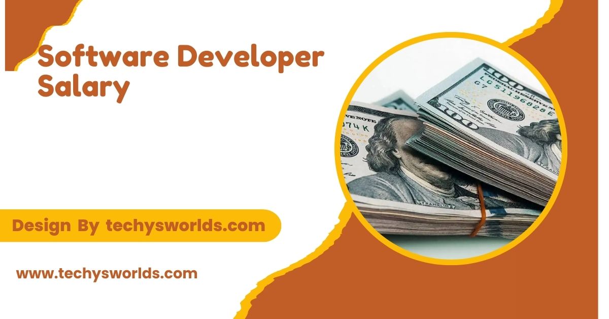 Software Developer Salary – Key Insights and Factors Affecting Pay!