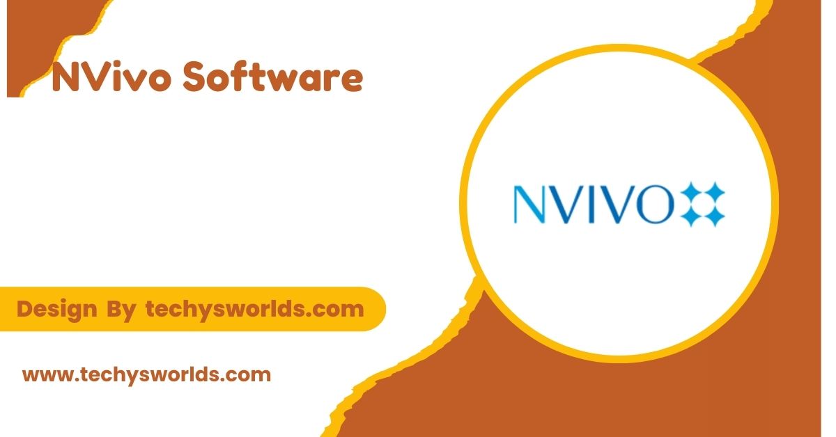 NVivo Software - A Comprehensive Overview!