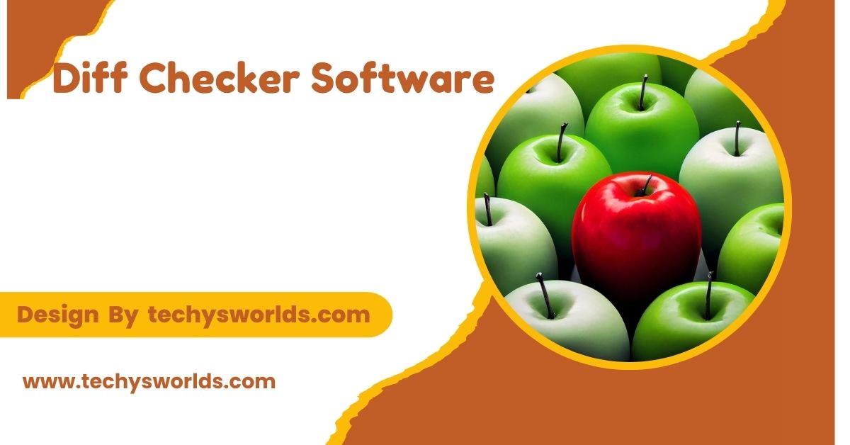 Diff Checker Software – The Complete Resource!