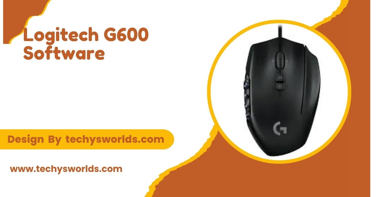 Logitech G600 Software - A Comprehensive Overview!