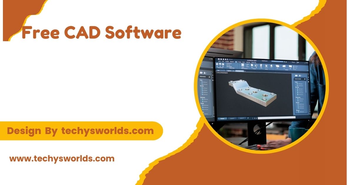 Free CAD Software – An In-Depth Overview!