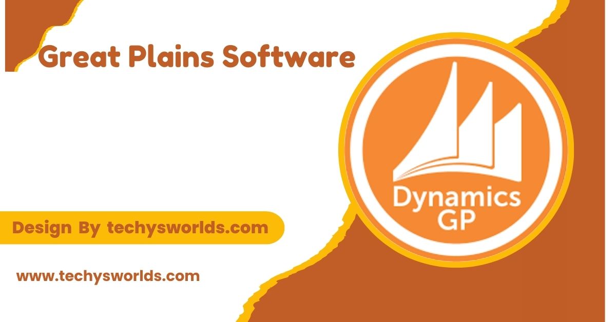 Great Plains Software - A Comprehensive Guide!