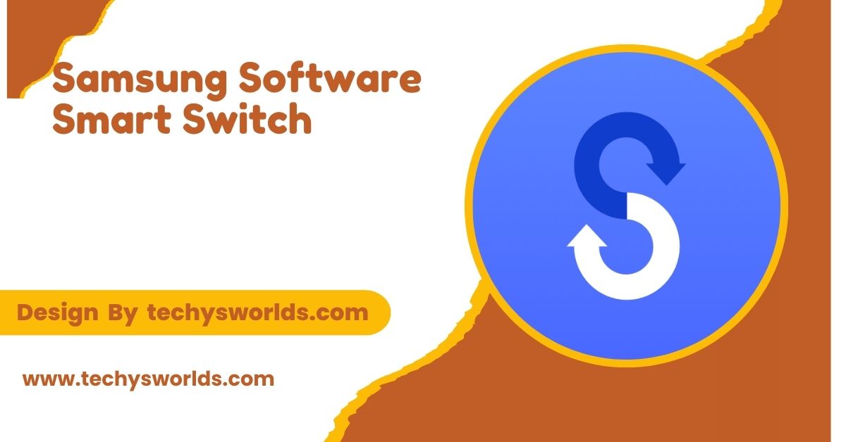 Samsung Software Smart Switch - A must-read guide!