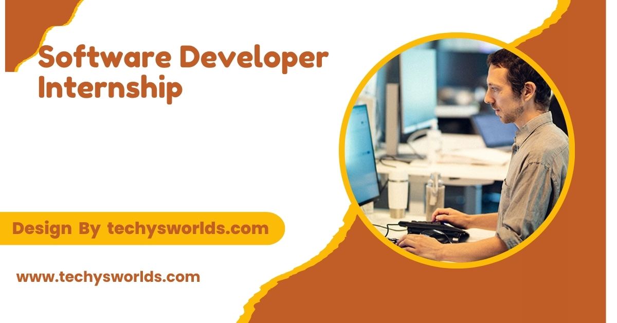 Software Developer Internship - Everything You Need to Know!